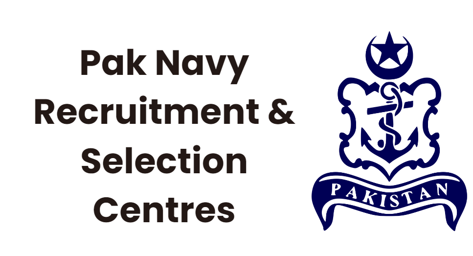 Pak Navy Recruitment & Selection Centers