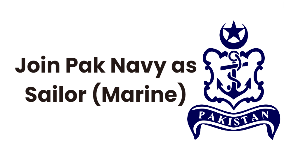 Join Pak Navy as Sailor