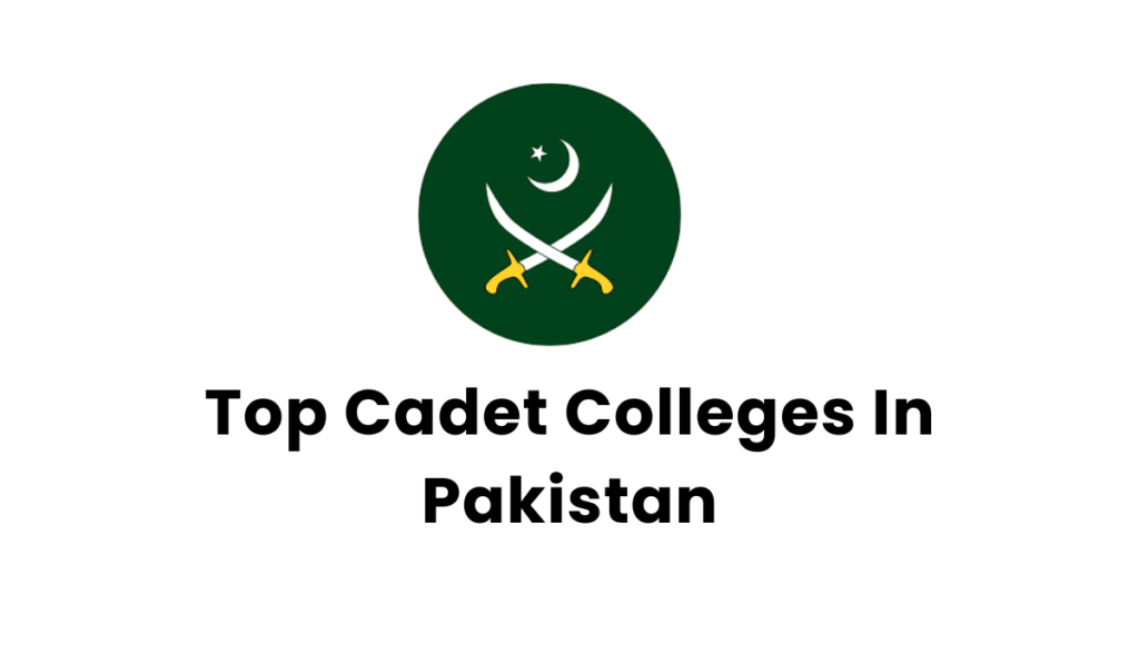 Top Cadet Colleges In Pakistan