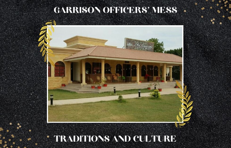 Garrison Officers' Mess Traditions and Culture