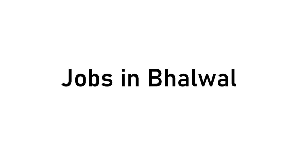 jobs_in_bhalwal