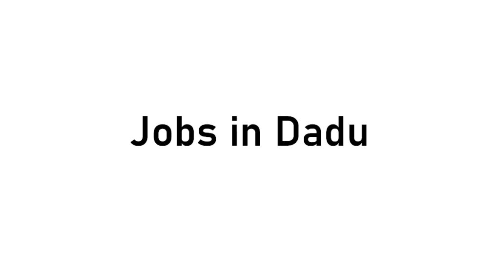jobs_in_dadu