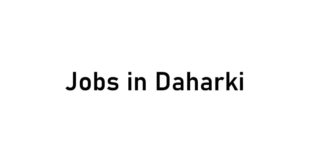 jobs_in_daharki