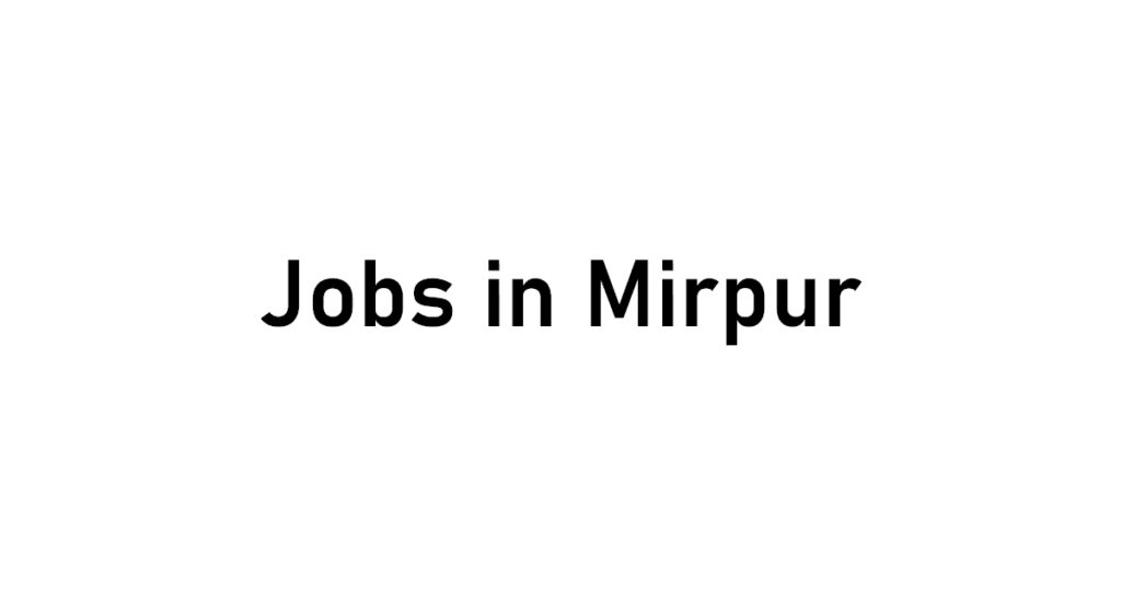 jobs_in_mirpur